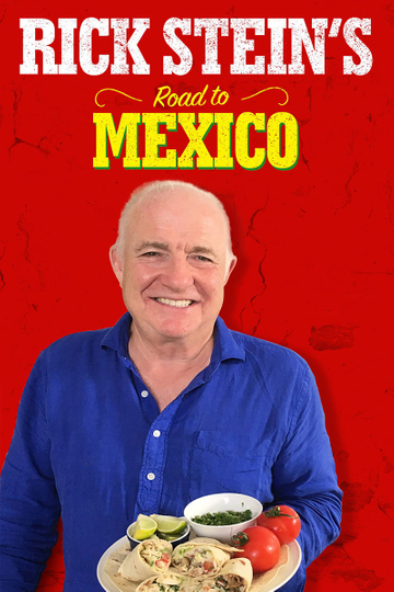 Rick Stein's Road to Mexico Poster