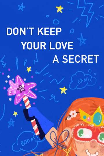 Dont Keep Your Love a Secret Poster