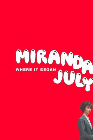 Miranda July Where it Began