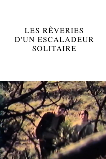 Rêveries d'un escaladeur solitaire Poster