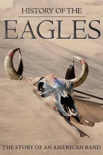 History of the Eagles Poster