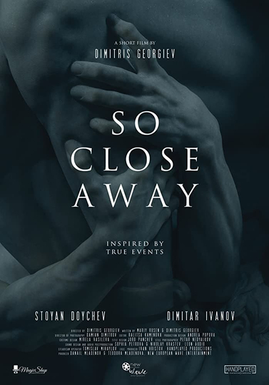 So Close Away Poster