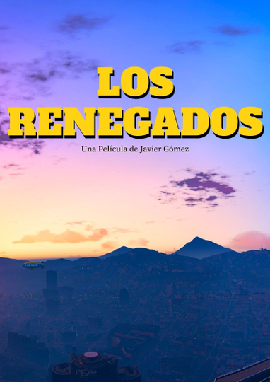 Los Renegados Poster