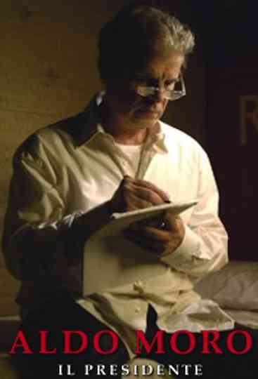 Aldo Moro - Il Presidente Poster