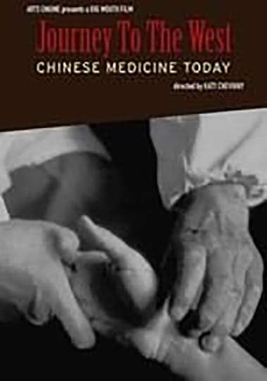 Journey to the West Chinese Medicine Today