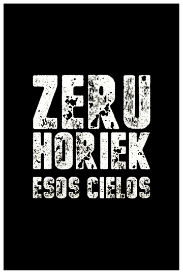 Zeru horiek Poster