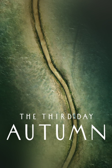 The Third Day: Autumn Poster