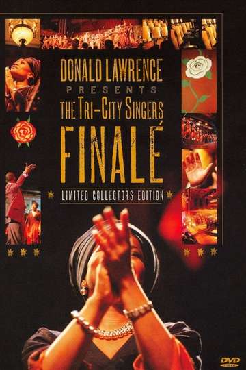Donald Lawrence and the TriCity SingersFinale