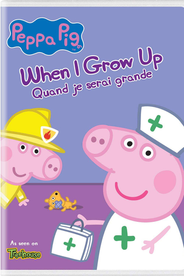 Peppa Pig When I Grow Up