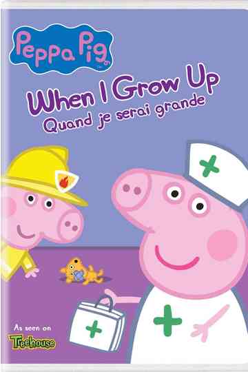 Peppa Pig When I Grow Up