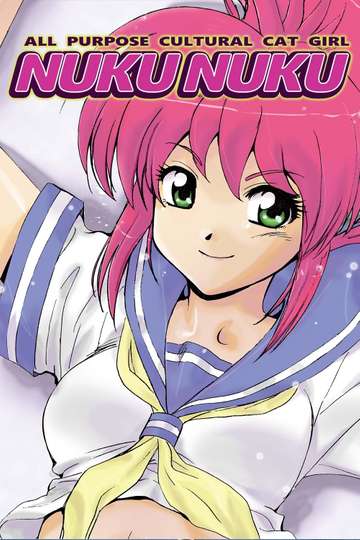 All Purpose Cultural Cat Girl Nuku Nuku Stream and Watch Online