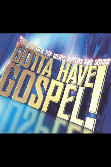 Gotta Have Gospel