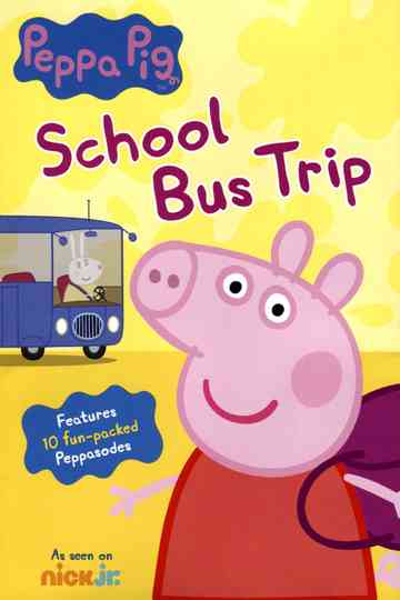 Peppa Pig School Bus Trip