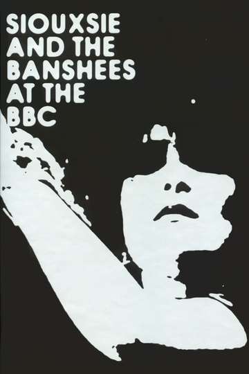 Siouxsie  The Banshees  At the BBC