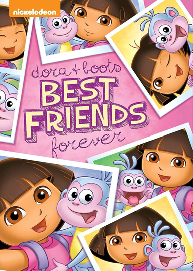 Dora the Explorer Dora and Boots  Best Friends Forever