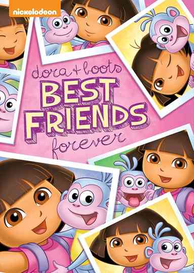 Dora the Explorer Dora and Boots  Best Friends Forever