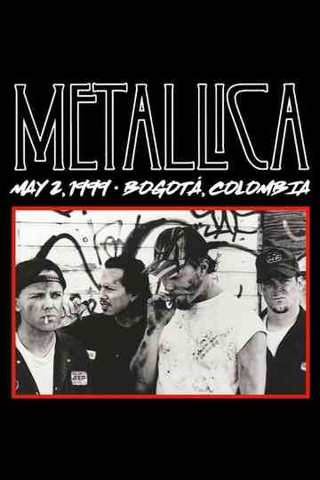 Metallica Live in Bogotá Colombia  May 2 1999 Poster