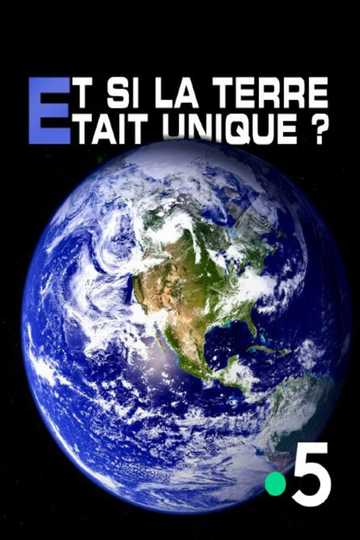 Et si la Terre était unique 