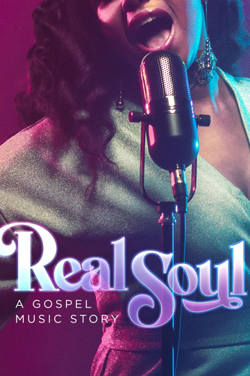 Real Soul A Gospel Music Story