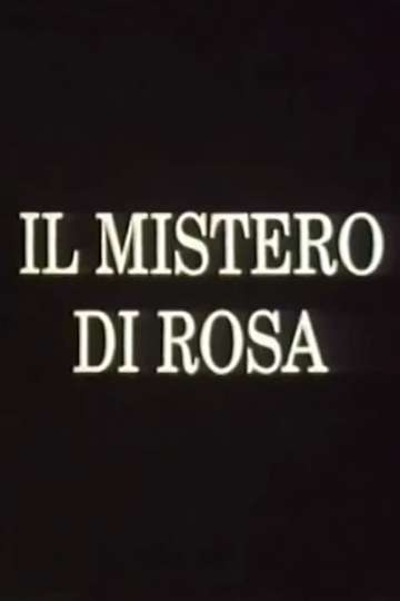 Il mistero di Rosa Poster