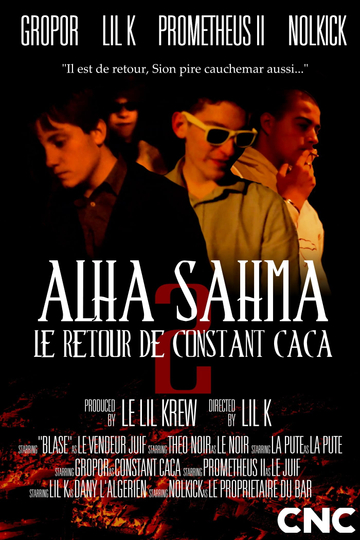 Alha Sahma 2  Le Retour de Constant Caca Poster