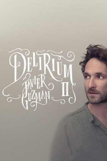 Javier Guzman Delirium II