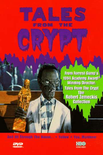 Tales from the Crypt The Robert Zemeckis Collection Poster