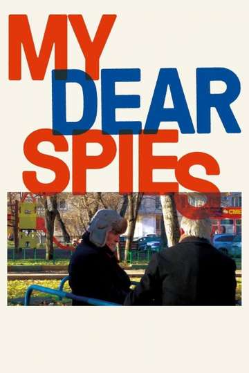 My Dear Spies Poster