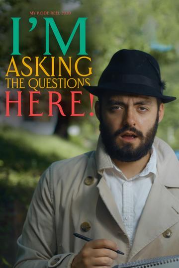 Im Asking the Questions Here Poster