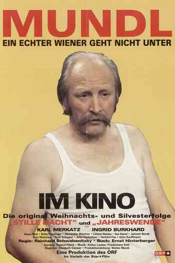 Mundl  Ein echter Wiener geht nicht unter