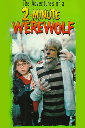 The Adventures of a Two-Minute Werewolf Poster