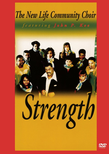 The New Life Community Choir Featuring John P Kee Strength