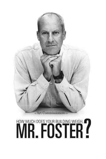 How Much Does Your Building Weigh, Mr Foster?