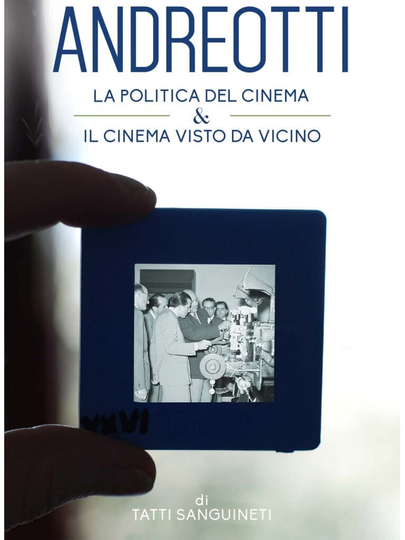 Giulio Andreotti  Il cinema visto da vicino