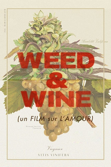 Weed & Wine