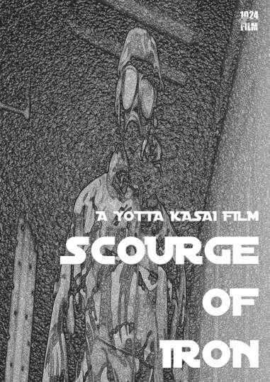 SCOURGE OF IRON Poster