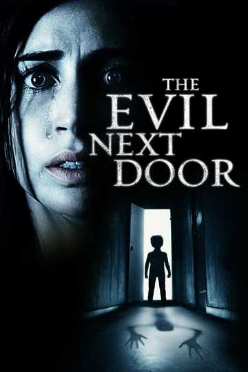 The Evil Next Door Poster