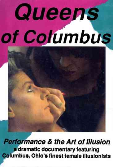 Queens of Columbus Performance and the Art of Illusion