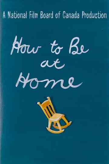 How to Be at Home
