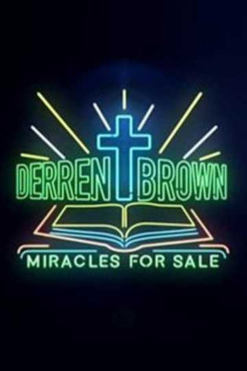 Derren Brown: Miracles for Sale