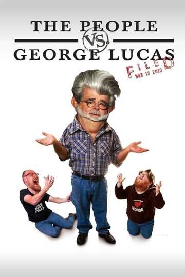 The People vs. George Lucas Poster