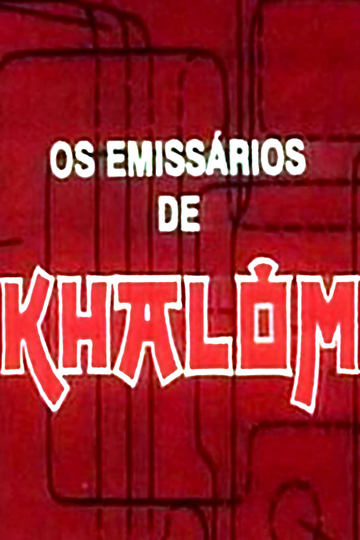 The Emissaries of Khalom Poster