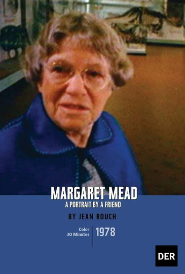 Margaret Mead A Portrait By a Friend