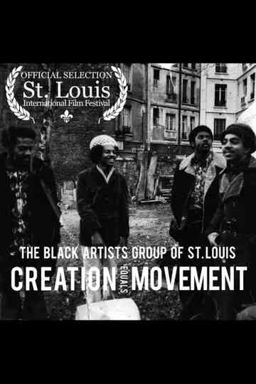 The Black Artists Group Creation Equals Movement