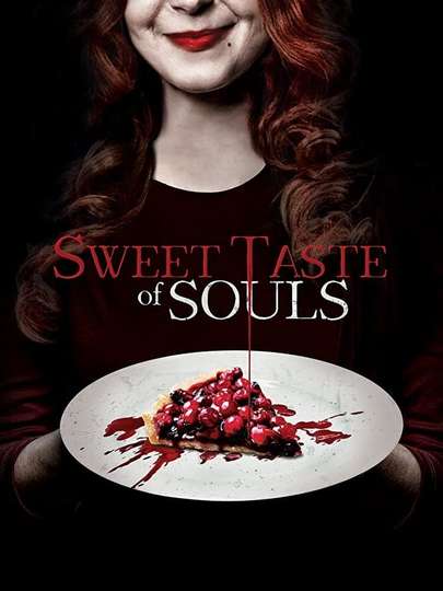 Sweet Taste of Souls Poster
