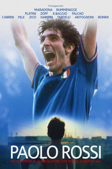 Paolo Rossi A Champion is a Dreamer Who Never Gives Up