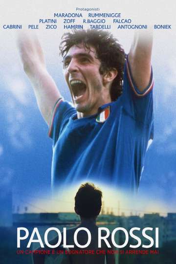 Paolo Rossi A Champion is a Dreamer Who Never Gives Up Poster