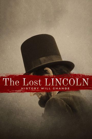 The Lost Lincoln Poster