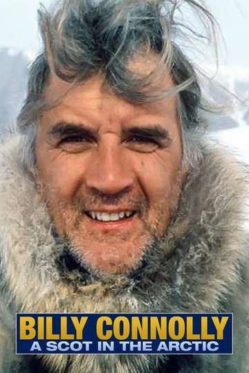 Billy Connolly A Scot in the Arctic