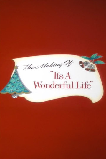 The Making of 'It's a Wonderful Life'